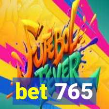 bet 765